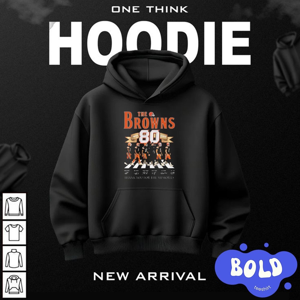 Premium The Browns 80th 1946-2026 Thank You For The Memories Signatures hoodie