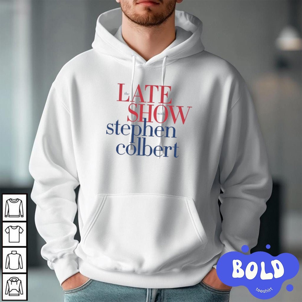 Premium The Late Show With Stephen Colbert hoodie