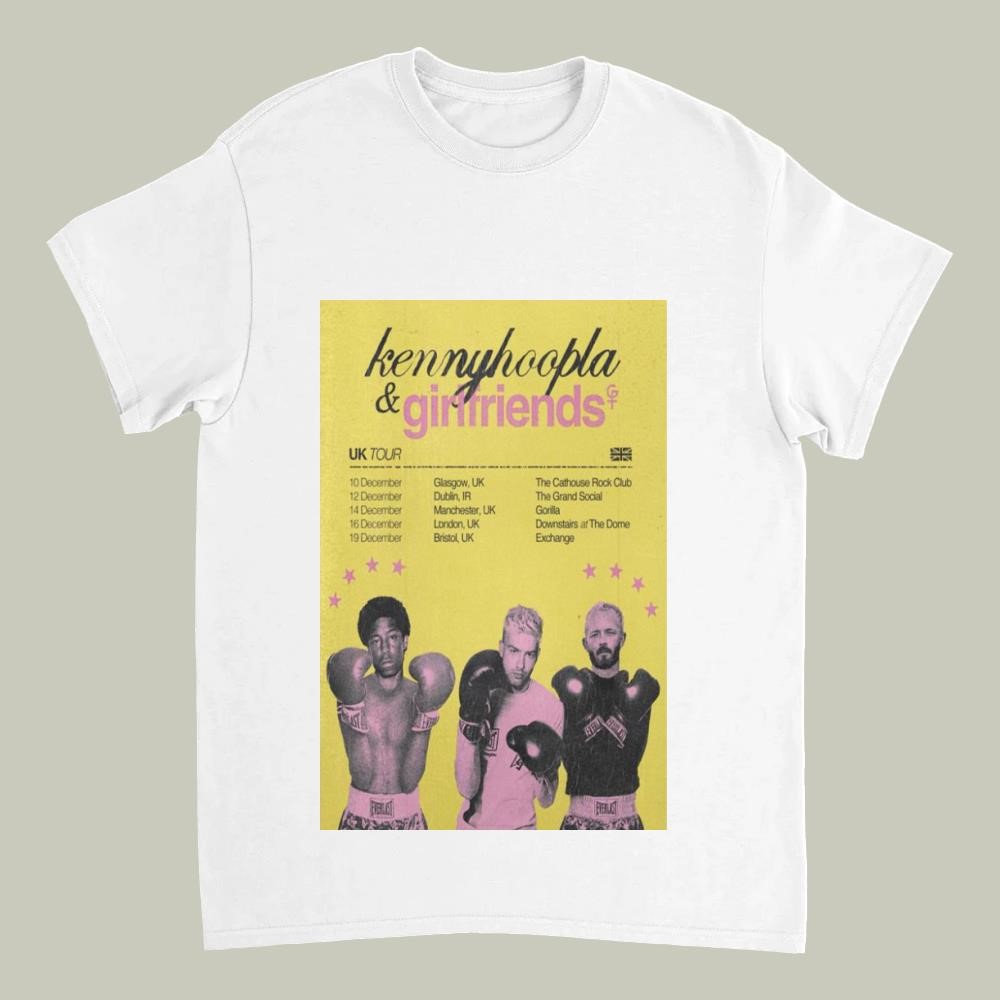 KennyHoopla & Girlfriends EU UK Tour December 2025 Shirt
